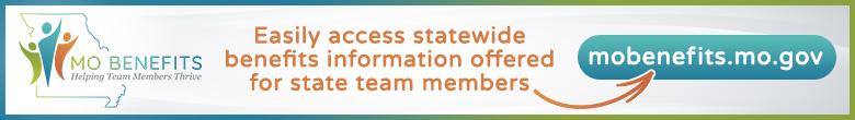 mobenefits.mo.gov - Easily access statewide benefits information offered for state team members